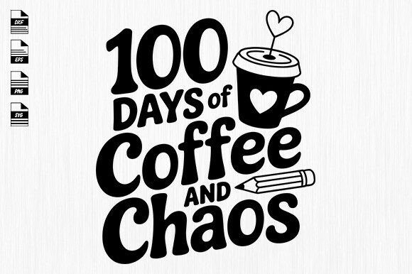How the 100 Days of School & Chaos SVG Translates to Stitched Reality